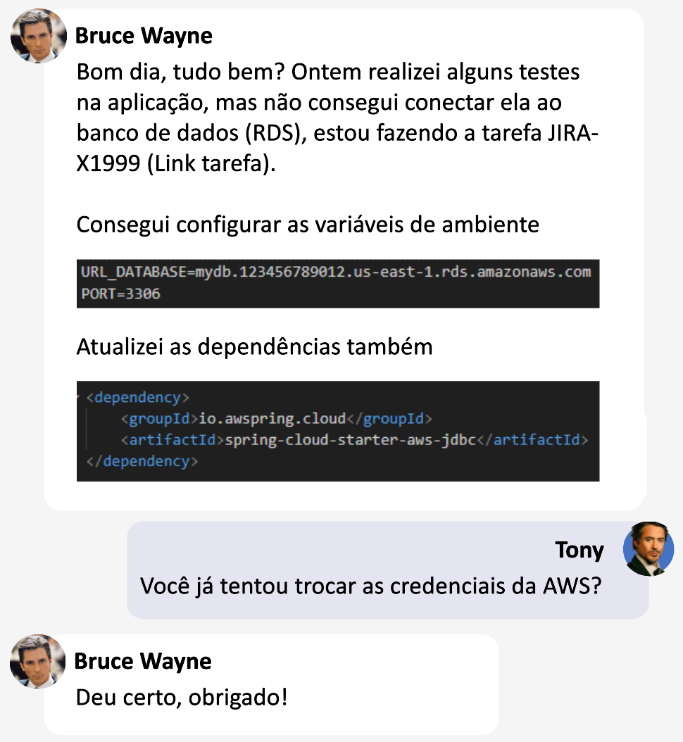 Exemplo de uma conversa com mais contexto e fácil de ser compreendida por colegas de equipe